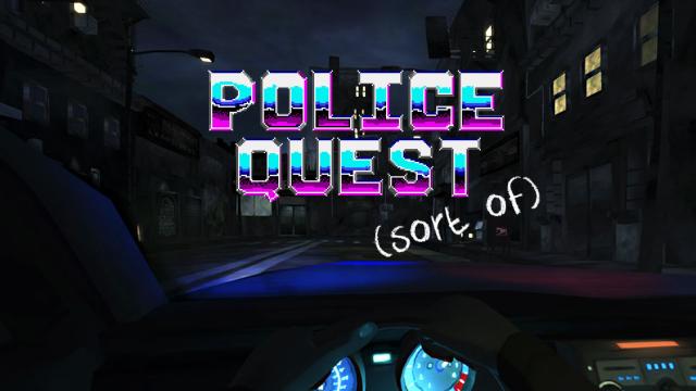 Guys, Police Quest Is (Basically) Back