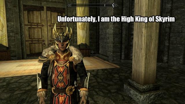 The High King Of Skyrim Takes Nobody’s Crap