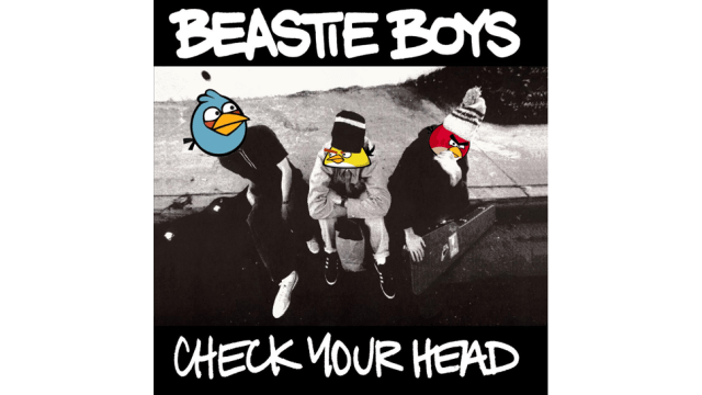 Angry Birds Plus Beastie Boys. Listen To It.
