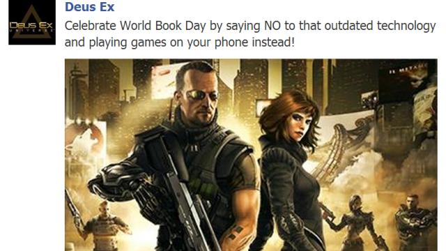 Deus Ex Facebook Page’s World Book Day Message: Don’t Read Books