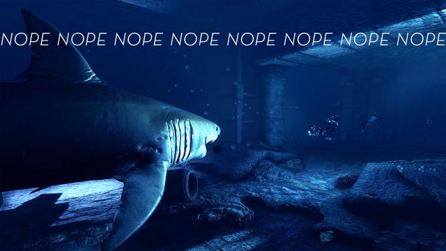 Nope Nope Nope NOPE NOPE NOPE (Or, F**k Sharks)