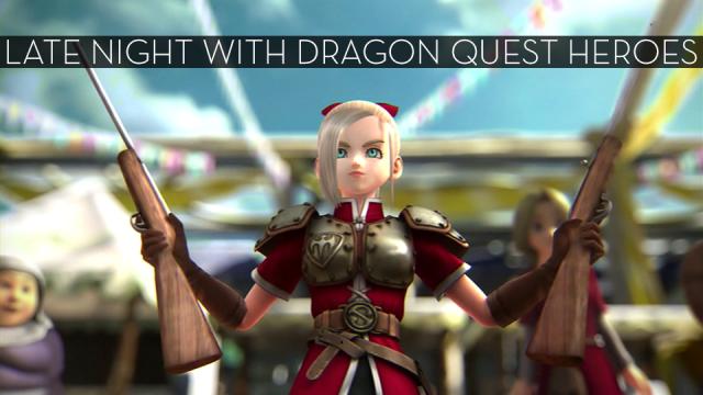 The Up All Night Stream Plays Dragon Quest Heroes