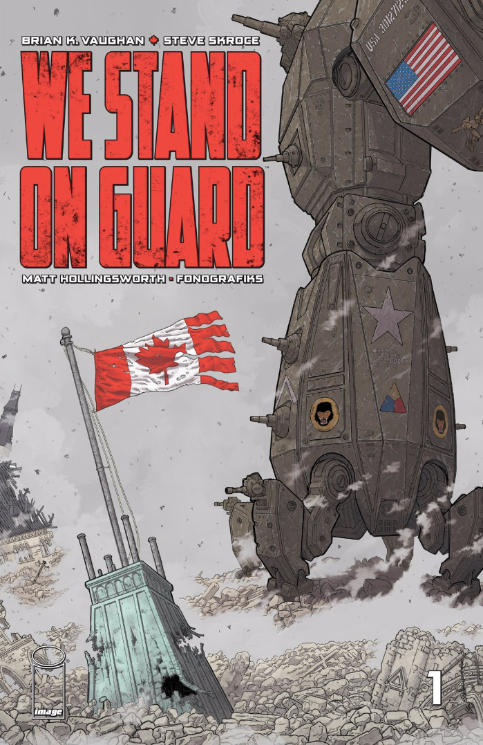 One Of Comics’ Best Writers Has America And Canada Fighting An Ugly War