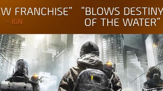 The Division’s New Anti-Destiny Advertisement Is Incredibly Misleading