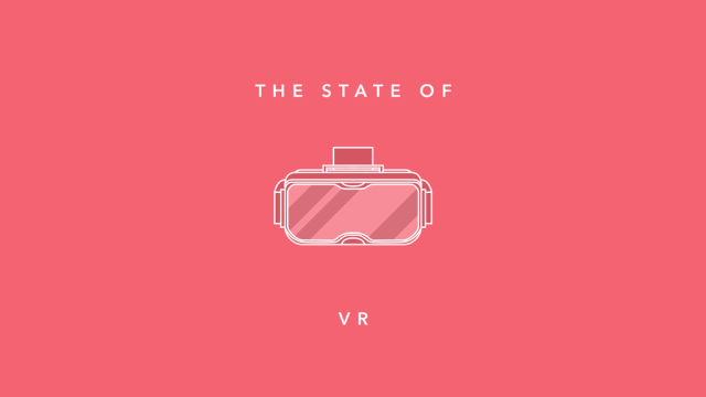 The State Of Virtual Reality In 2016