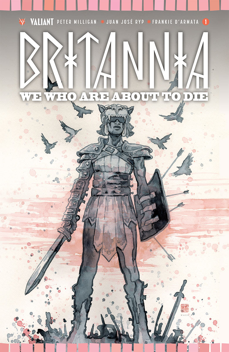 Valiant’s Ancient Roman Sensation Britannia Will Return For A New Comic Series