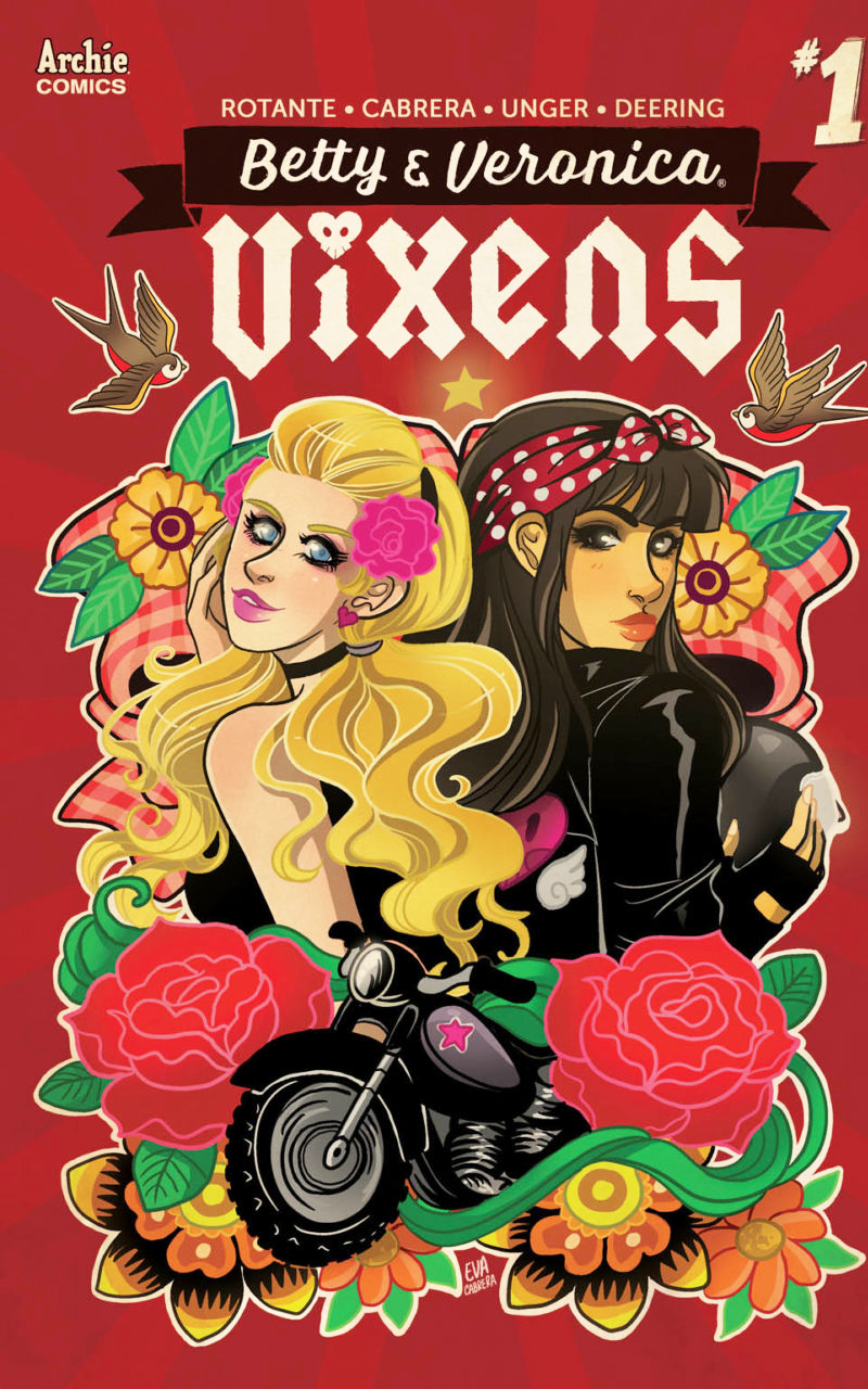 Betty & Veronica: Vixens’ Writer On Reimagining Riverdale’s Queen Bees As A Feminist Biker Gang