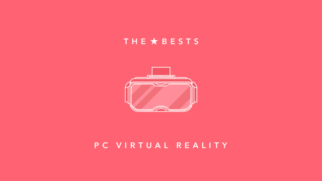 The Best PC Virtual Reality Games
