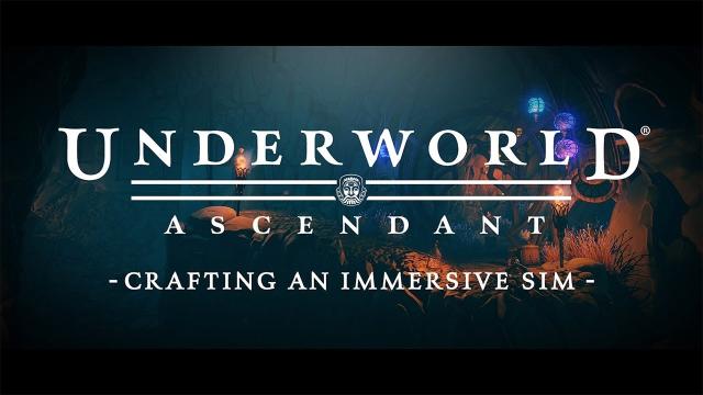 Underworld Ascendant Dev Diary Shows Off Potentially Game-Breaking ‘Improvisation Engine’