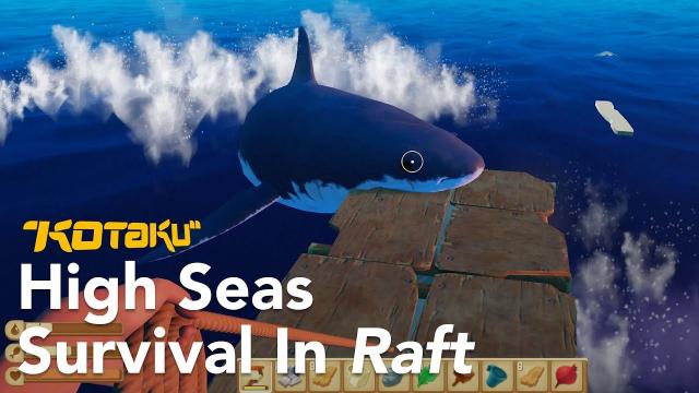 In Raft, Sharks Are Constantly Trying To Eat You