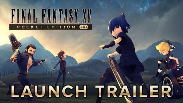 Final Fantasy XV Pocket Edition Coming To PS4, Xbox One, Switch