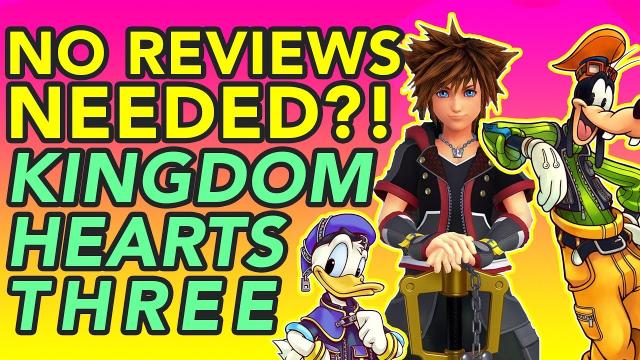 Kingdom Hearts III Is An Unreviewable Video Game