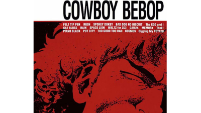 The Cowboy Bebop Soundtracks Just Hit Spotify So Excuse Me While I Freak Out