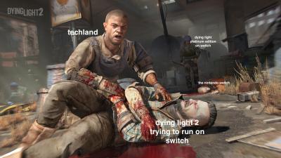Dying Light 2 Delayed… But Only The Switch Version